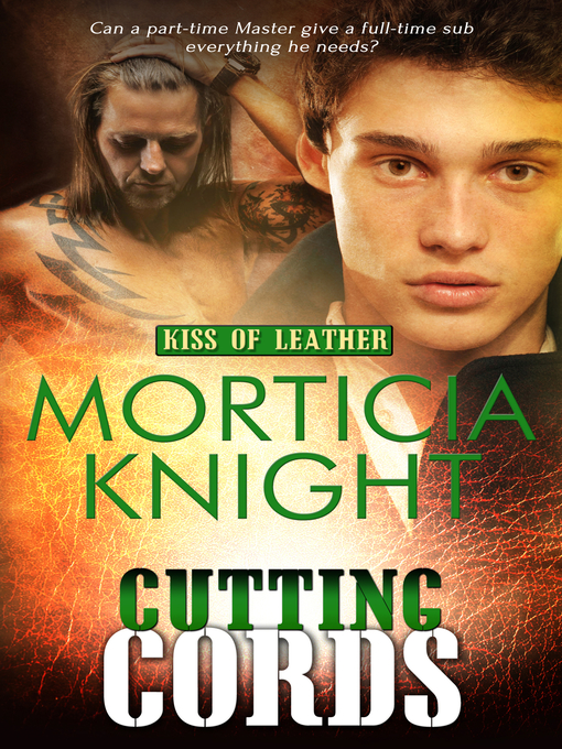 Title details for Cutting Cords by Morticia Knight - Available